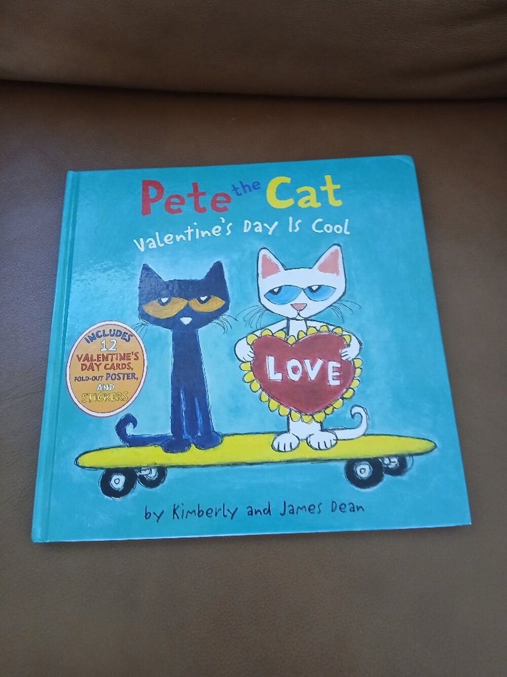 Pete the Cat Valentine's Day is Cool by KImberly and James Dean HC Used